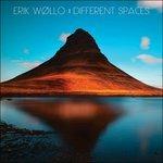 Different Spaces - CD Audio di Erik Wollo