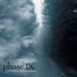 Phase Ix - CD Audio di Lorenzo Montanà