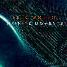 Infinite Moments - CD Audio di Erik Wollo