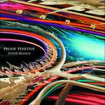 Proof Positive - CD Audio di Steve Roach