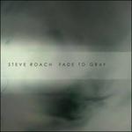 Fade to Grey