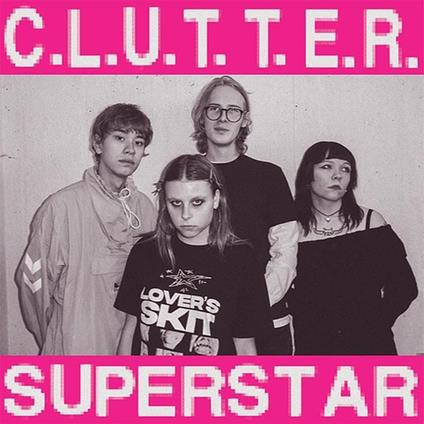 C.L.U.T.T.E.R. - Vinile LP di Clutter