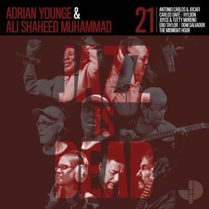 Jazz Is Dead 021 - Vinile LP di Adrian Younge & Ali Shaheed Muhammad