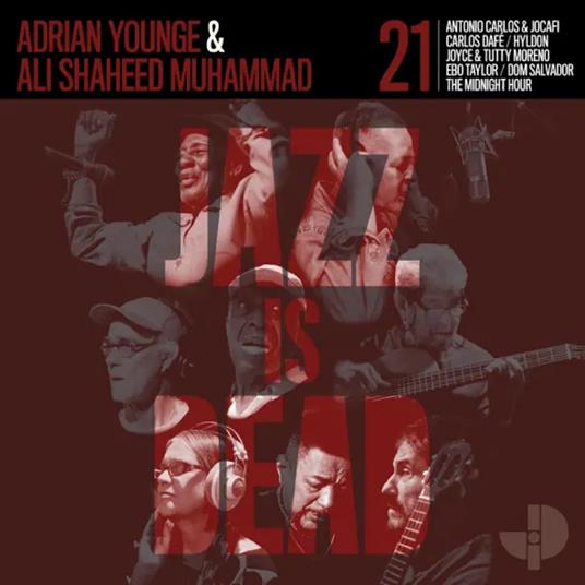 Jazz Is Dead 021 (Red Vinyl) - Vinile LP di Adrian Younge & Ali Shaheed Muhammad