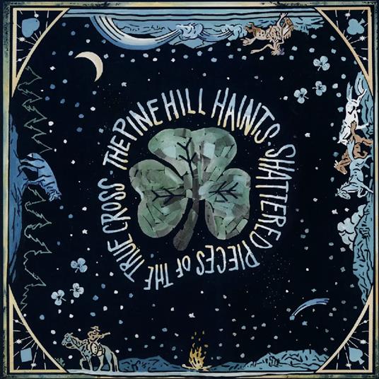 Shattered Pieces Of The True Cross - Vinile LP di Pine Hill Haints