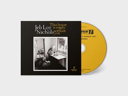 This House Is Empty Without You - CD Audio di Jeb Loy Nichols