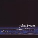 Julia Dream - Radiate