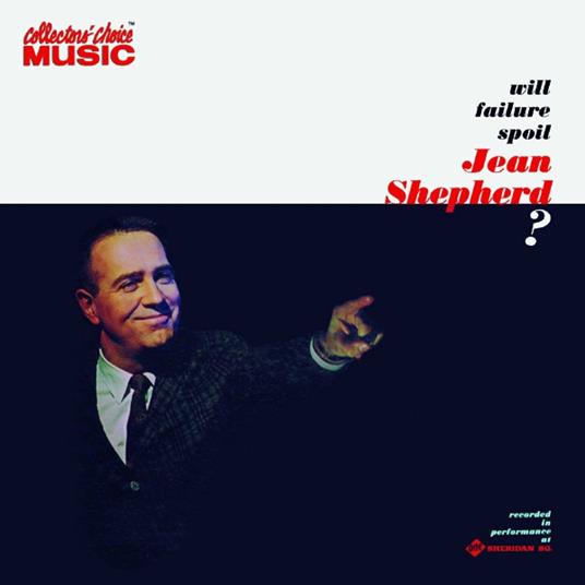 Will Failure Spoil J.s.? - CD Audio di Jean Shepherd