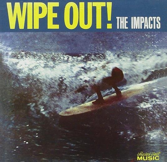 Wipe Out! - CD Audio di Impacts