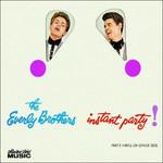 Instant Party! - CD Audio di Everly Brothers