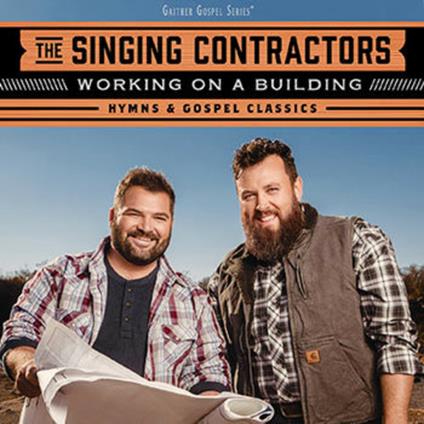 Working on a Building... - CD Audio di Singing Contractors
