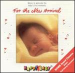 Happy Baby: For New Arrival