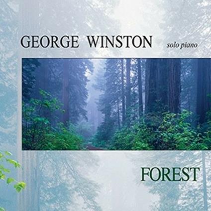 Forest - CD Audio di George Winston