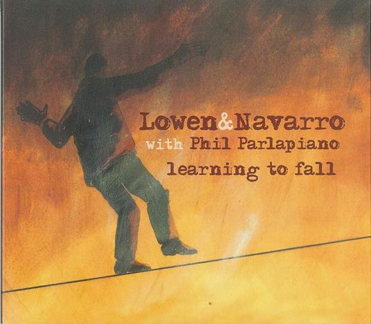 Learning To Fall - CD Audio di Lowen & Navarro