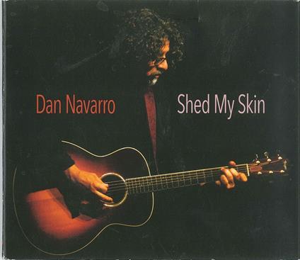 Shed My Skin - CD Audio di Dan Navarro