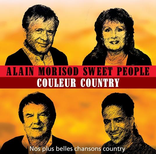 Couleur Country - CD Audio di Alain Morisod