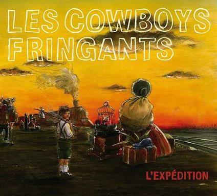 L'expedition - CD Audio di Les Cowboys Fringants