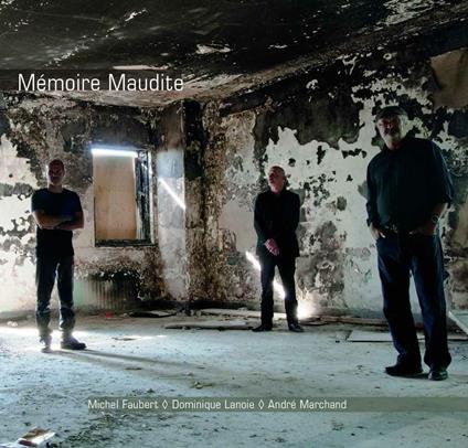 Maudite Memoire - CD Audio di Michel Faubert