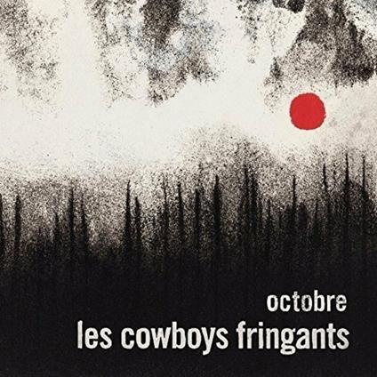 Octobre - CD Audio di Les Cowboys Fringants