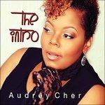 The Intro - CD Audio di Audrey Cher