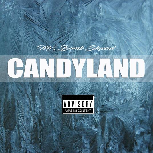 Candyland - CD Audio di Bomb Skwad