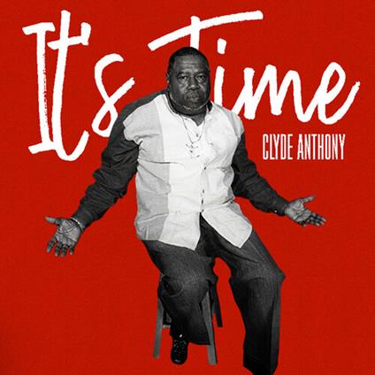 It's Time - CD Audio di Clyde Anthony