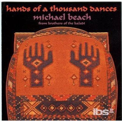 Hands Of A Thousand Dances - CD Audio di Michael Beach