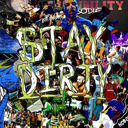 Stay Dirty - CD Audio di Nobodies