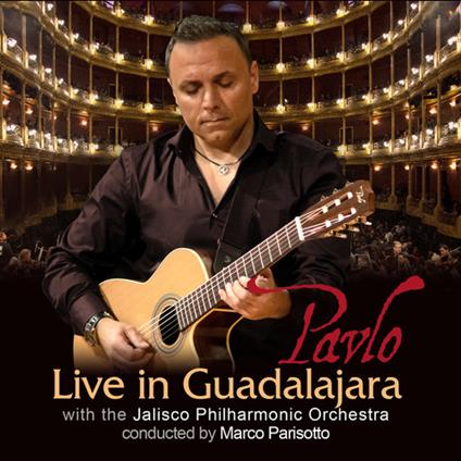 Live In Guadalajara - CD Audio di Pavlo