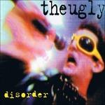 Disorder - CD Audio di Ugly