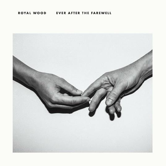 Ever After the Farewell - CD Audio di Royal Wood