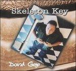 Skeleton Key - CD Audio di David Gogo