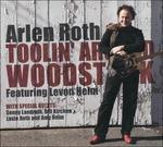 Toolin' Around Woodstock - CD Audio + DVD di Arlen Roth,Levon Helm
