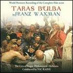 Taras Bulba (Colonna sonora) - CD Audio di Franz Waxman