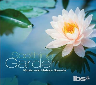 Relaxing Garden - CD Audio