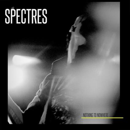 Nothing to Nowhere - CD Audio di Spectres