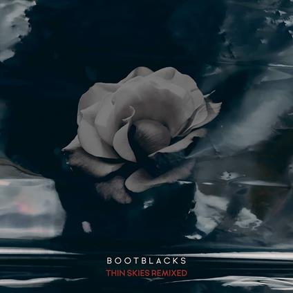 Thin Skies Remixed - CD Audio di Bootblacks