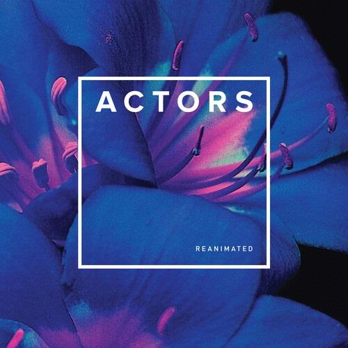 Reanimated - CD Audio di Actors