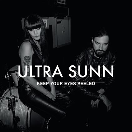 Keep Your Eyes Peeled - CD Audio di Ultra Sunn