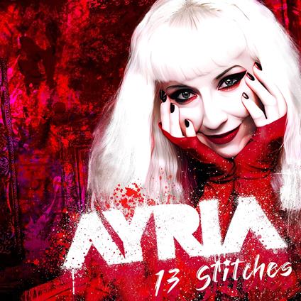 13 Stitches - CD Audio di Ayria