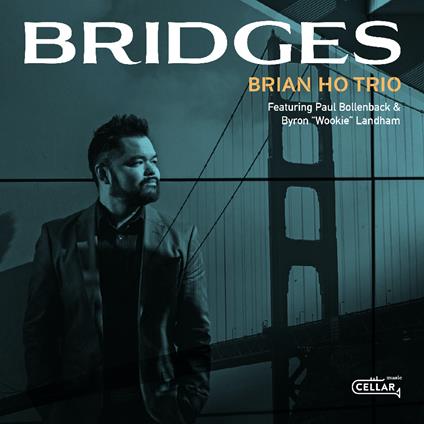 Bridges - CD Audio di Brian Ho