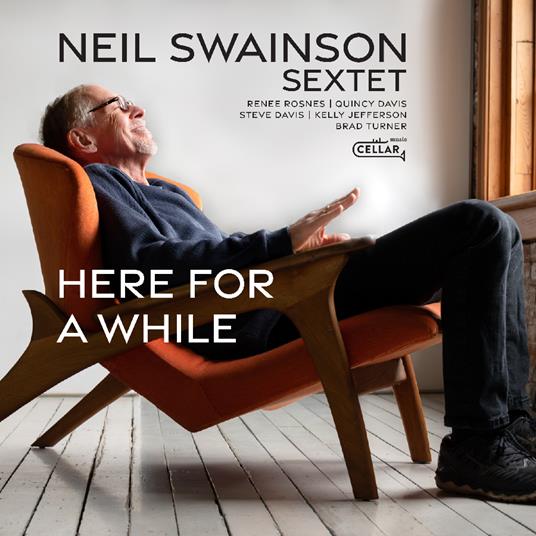 Here For A While - CD Audio di Neil Swainson