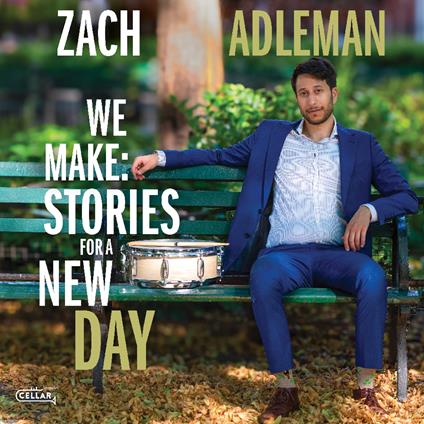 We Make. Stories For A New Day - CD Audio di Zach Adleman
