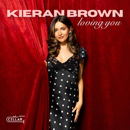 Loving You - CD Audio di Kieran Brown