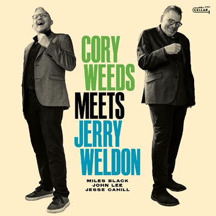 Cory Weeds Meets Jerry Weldon - CD Audio di Cory Weeds
