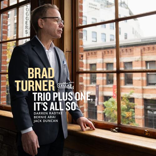 It's All So - CD Audio di Brad Turner