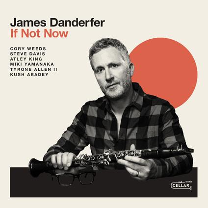 If Not Now - CD Audio di James Danderfer