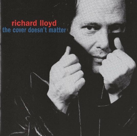 Cover Doesn't Matter - CD Audio di Richard Lloyd