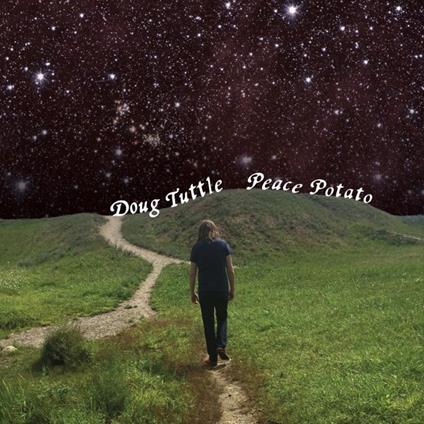 Peace Potato - Vinile LP di Doug Tuttle