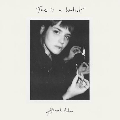 Time Is A Walnut - Vinile LP di Hannah Mohan